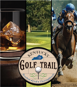 Experience the Kentucky Golf Trail: Where Golf, Bourbon,  and Heritage Meet